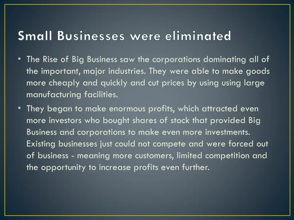 small businesses were eliminated