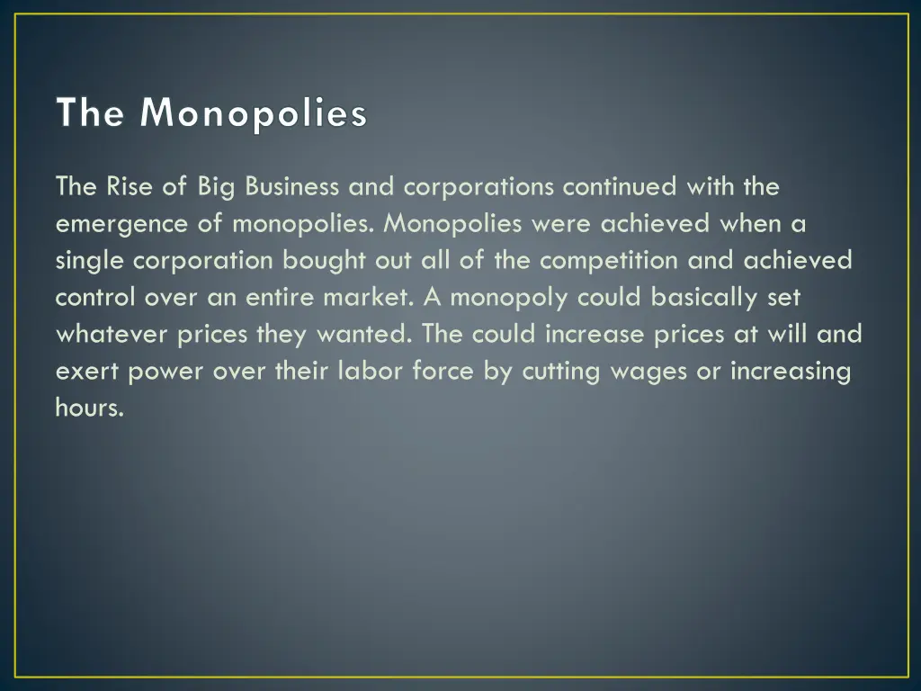 the monopolies