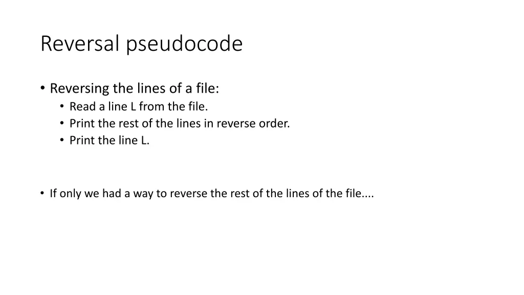 reversal pseudocode