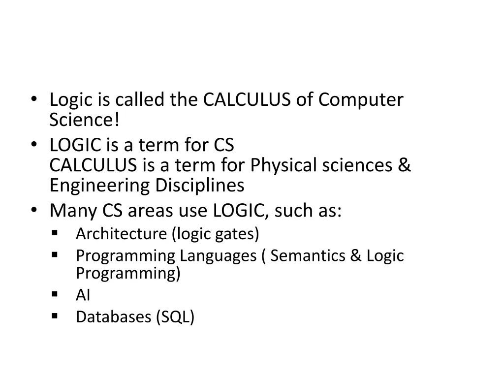 logic is called the calculus of computer science