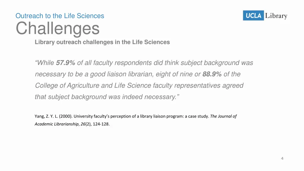 outreach to the life sciences challenges library