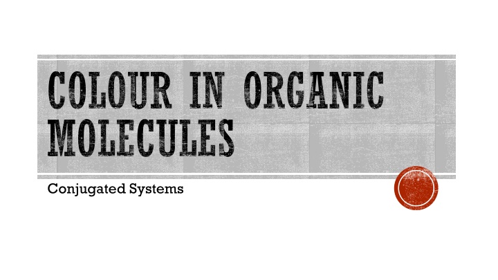 colour in organic molecules