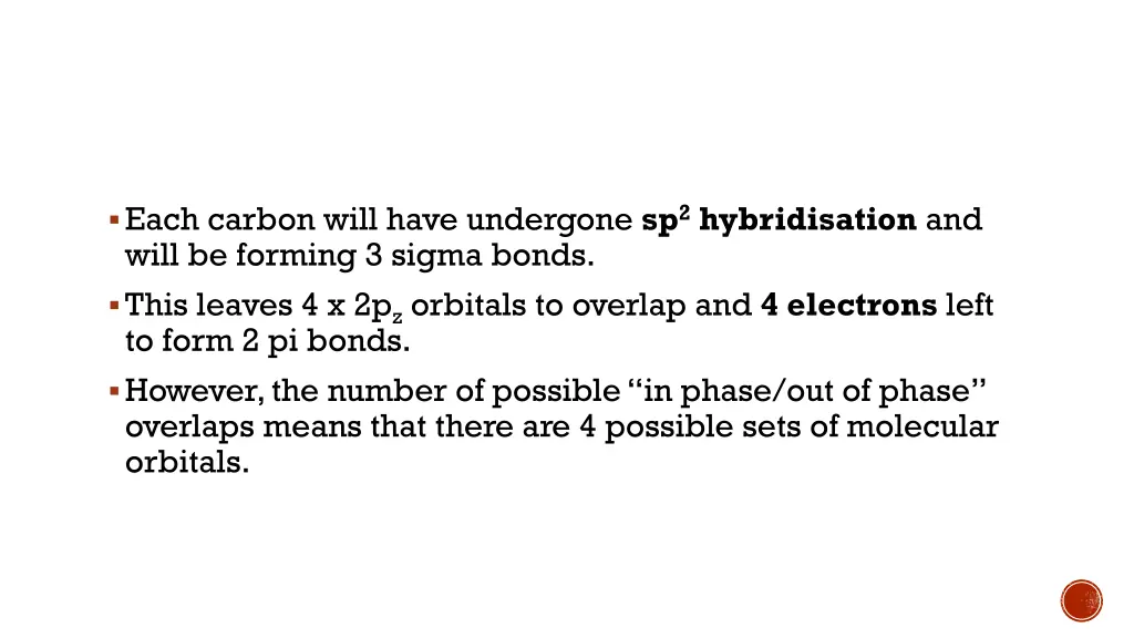 each carbon will have undergone