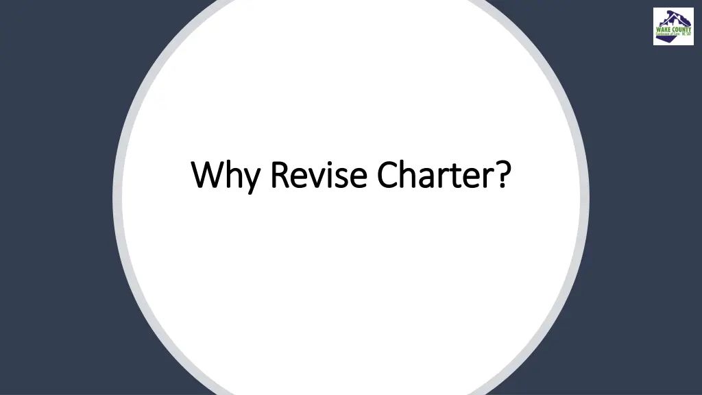 why revise charter why revise charter