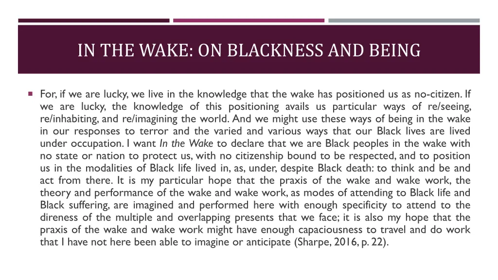 in the wake on blackness and being