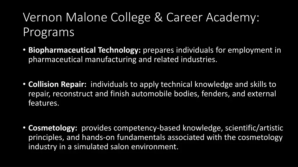 vernon malone college career academy programs