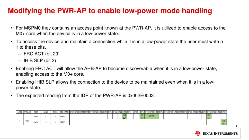 modifying the pwr ap to enable low power mode