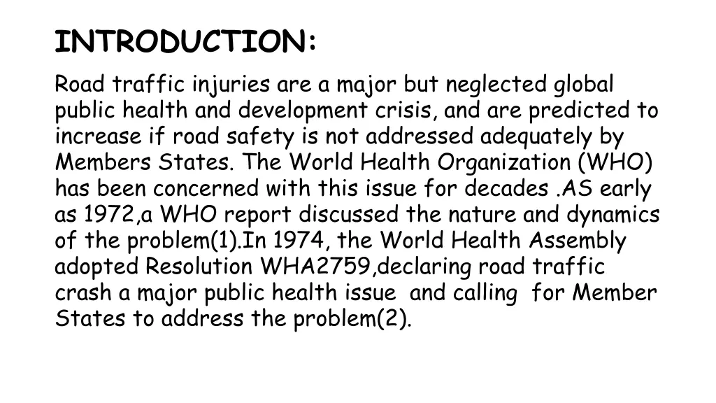 introduction road traffic injuries are a major