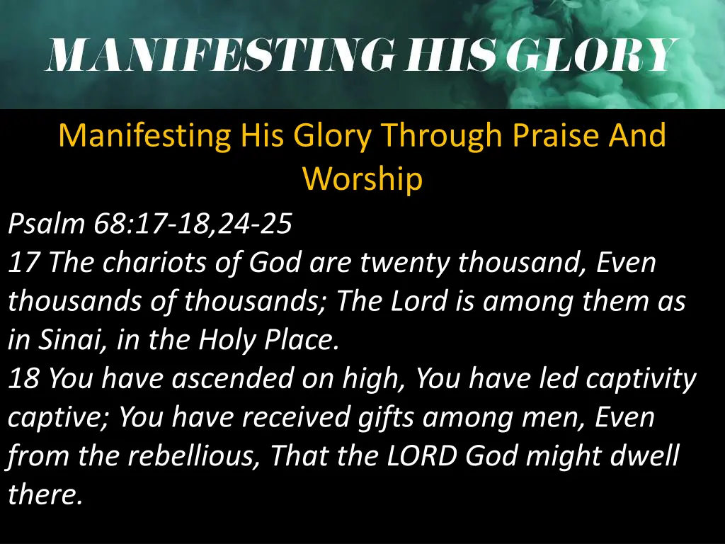 manifesting his glory through praise and worship 2