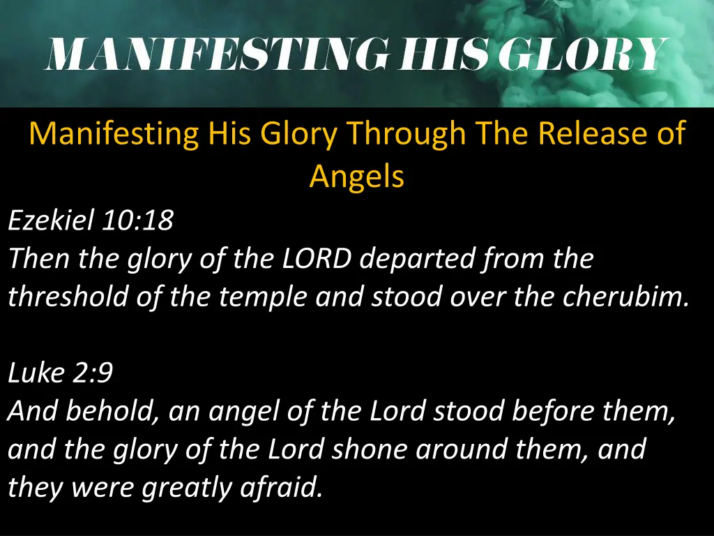 manifesting his glory through the release 1