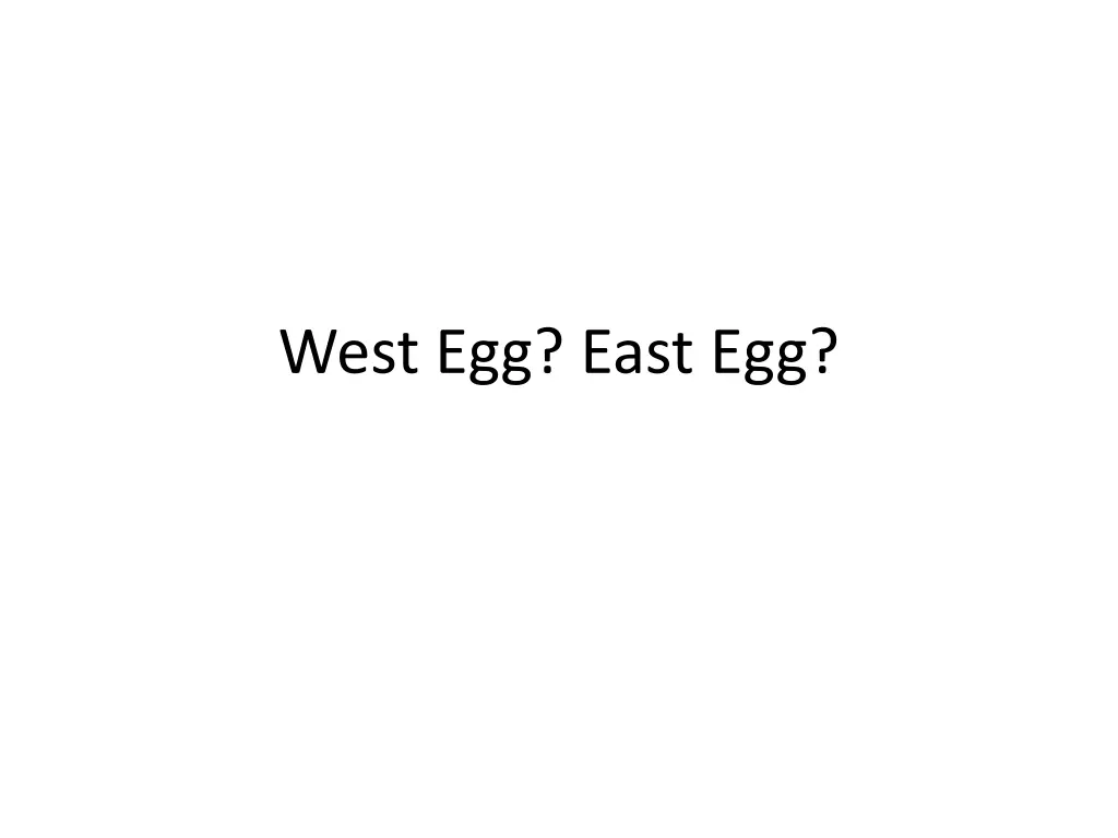 west egg east egg