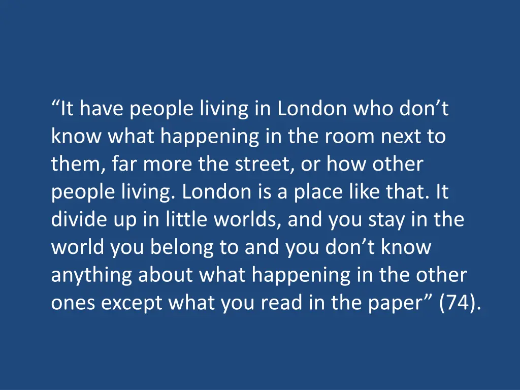 it have people living in london who don t know