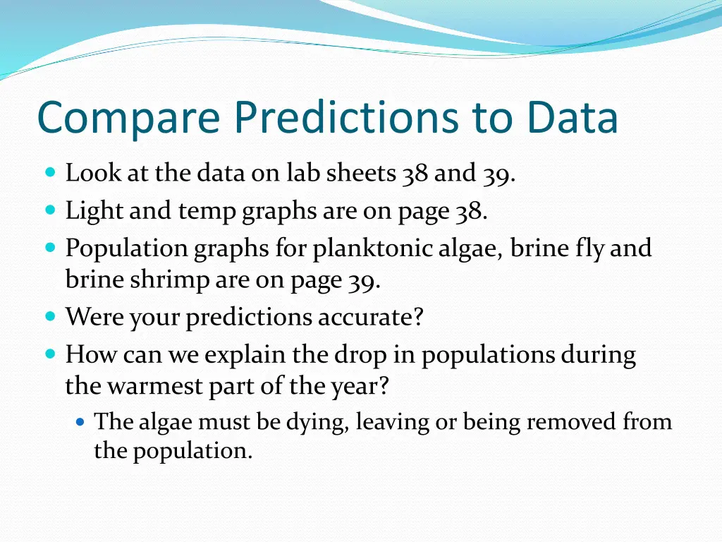 compare predictions to data