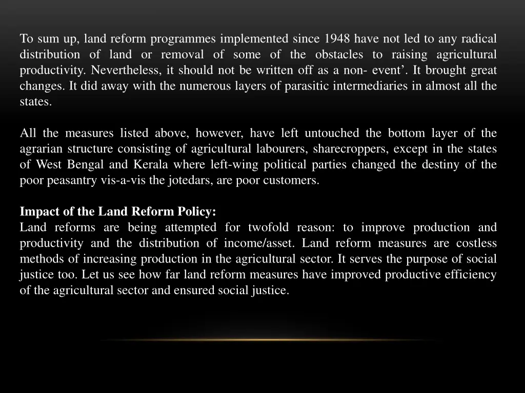 to sum up land reform programmes implemented