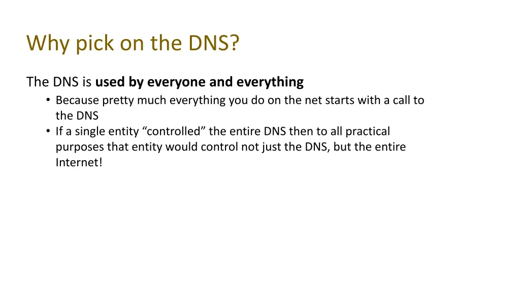 why pick on the dns