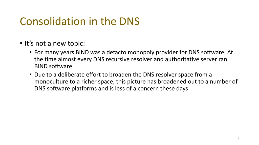 consolidation in the dns