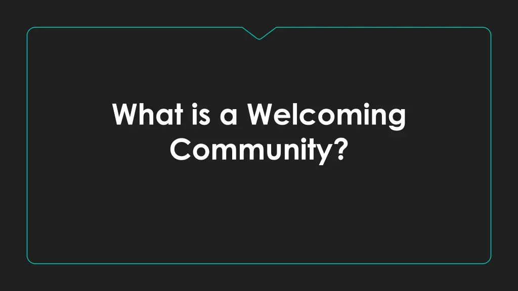 what is a welcoming community