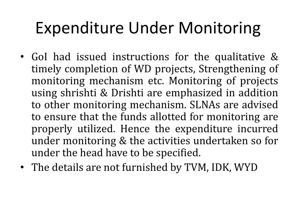 expenditure under monitoring