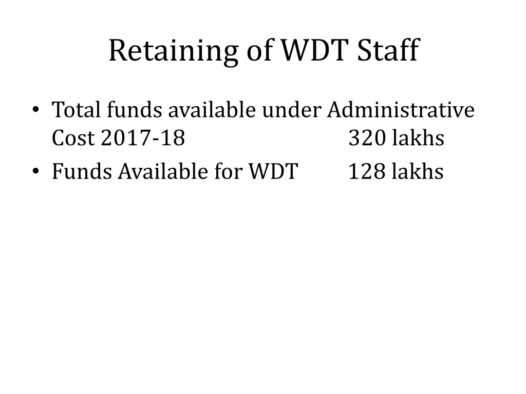 retaining of wdt staff