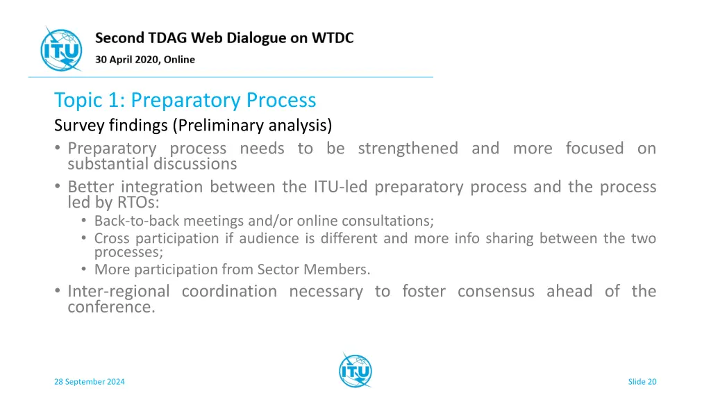 topic 1 preparatory process survey findings