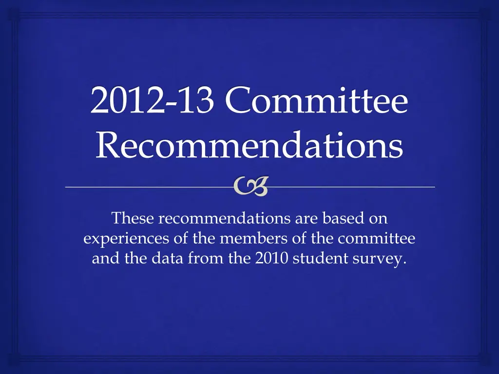 2012 13 committee recommendations