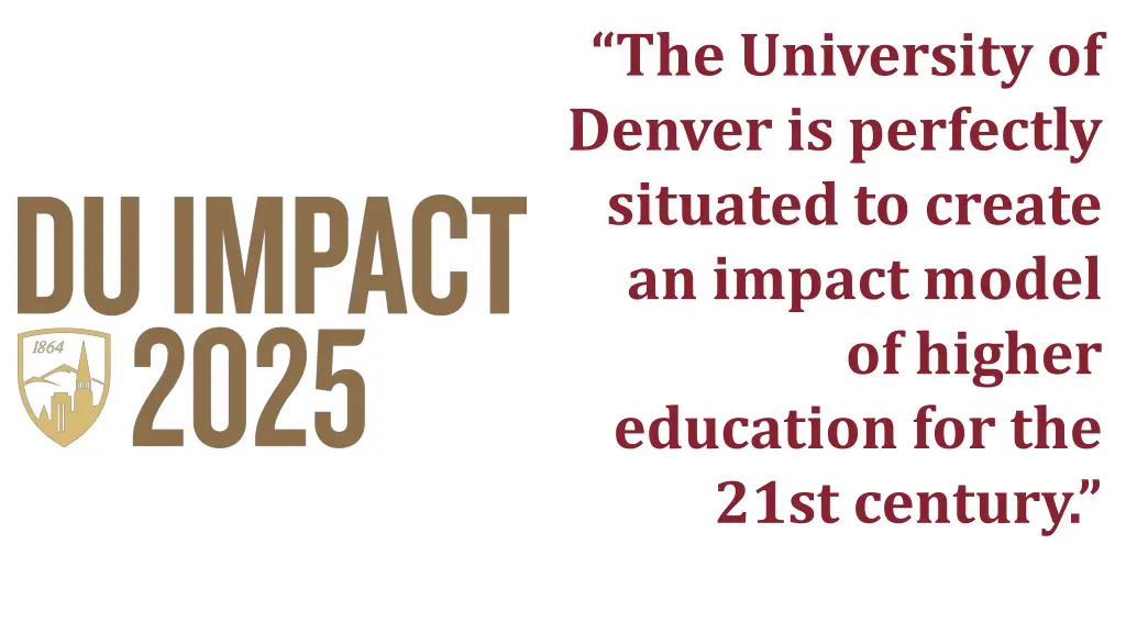 the university of denver is perfectly situated