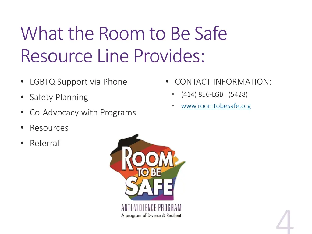 what the room to be safe resource line provides