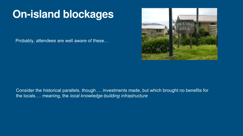 on island blockages