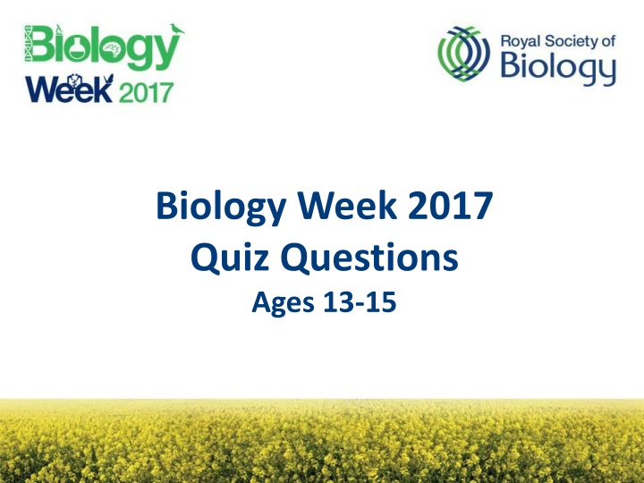 biology week 2017 quiz questions ages 13 15