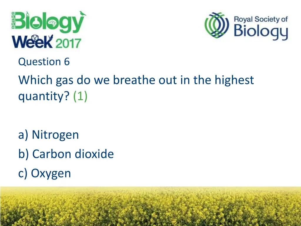 question 6 which gas do we breathe