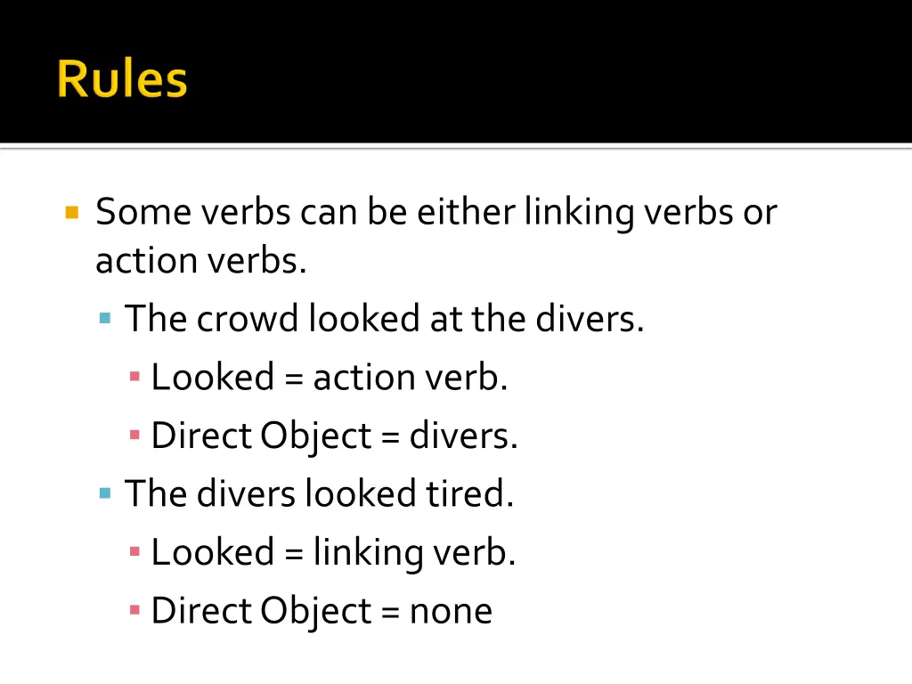 some verbs can be either linking verbs or action