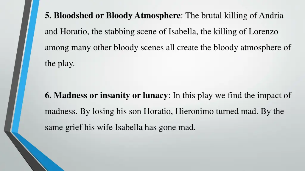 5 bloodshed or bloody atmosphere the brutal