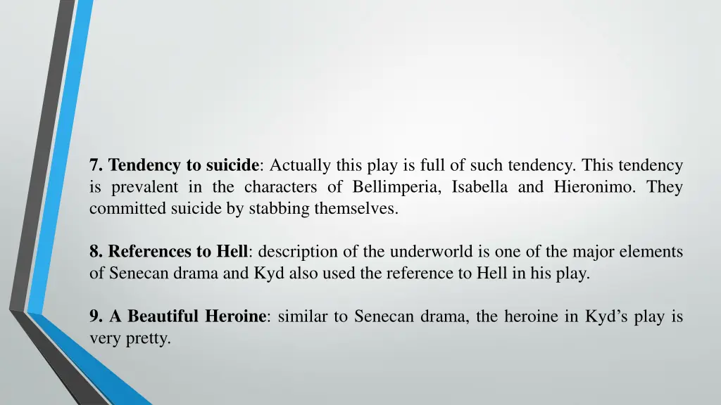 7 tendency to suicide actually this play is full