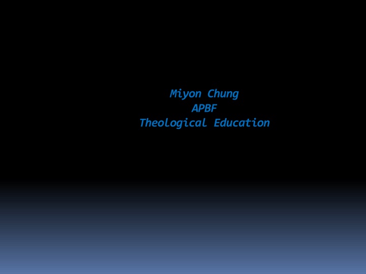 miyon chung apbf theological education