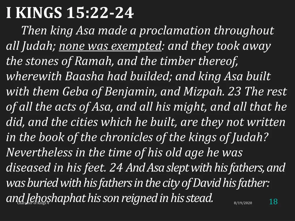 i kings 15 22 24 then king asa made