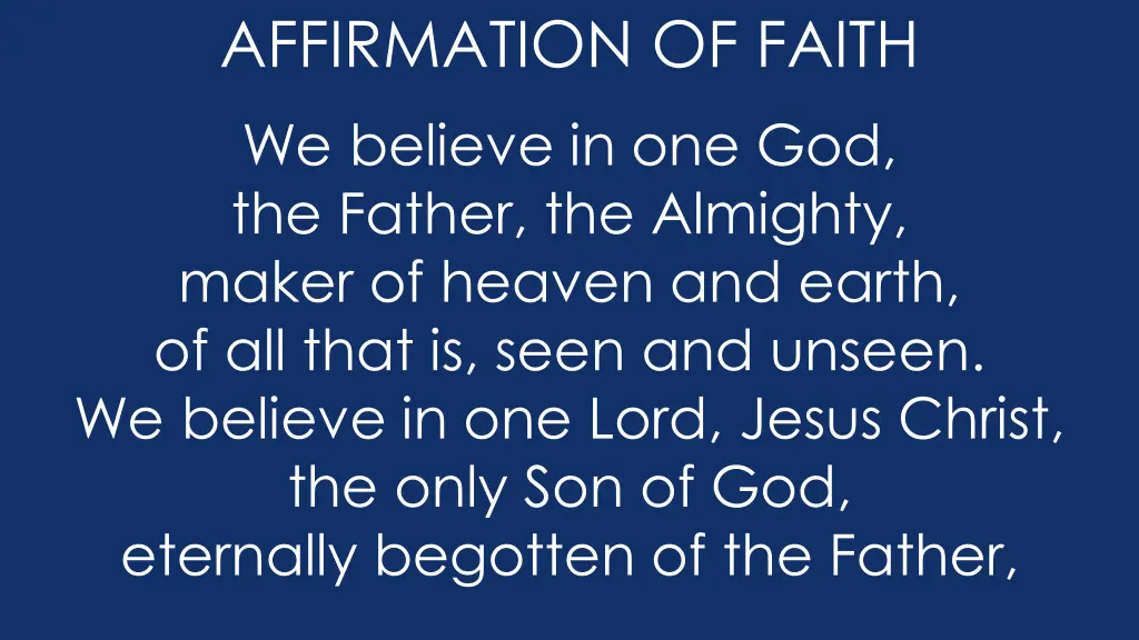 affirmation of faith we believe