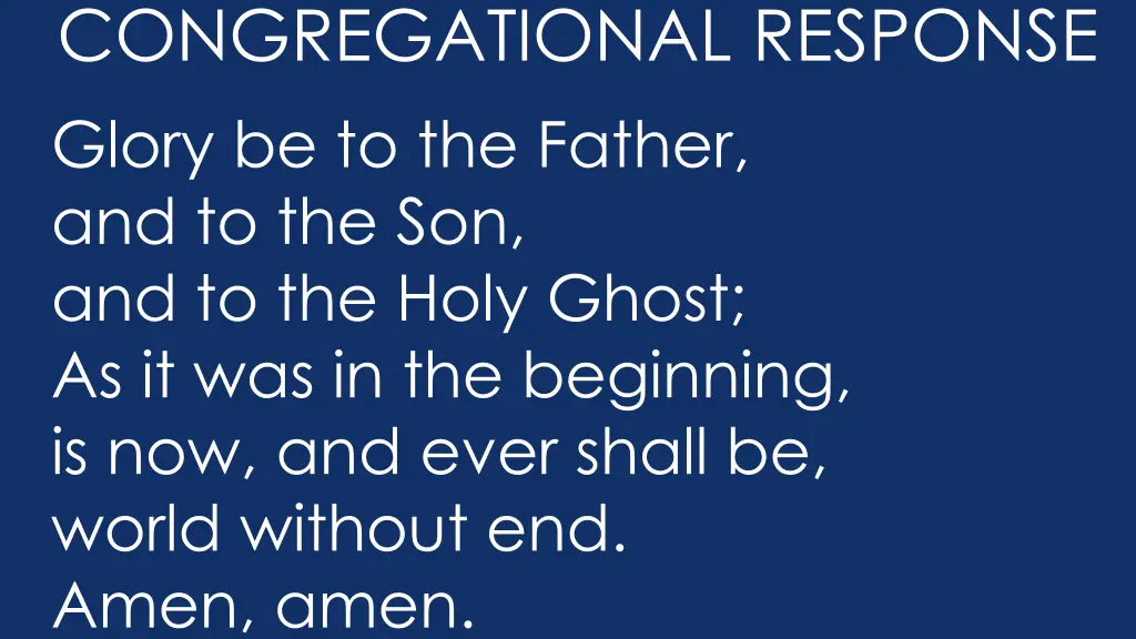 congregational response glory be to the father