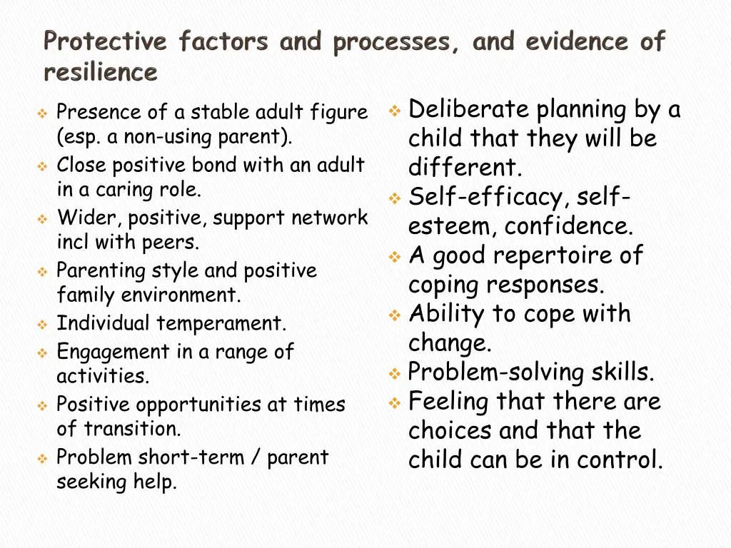 deliberate planning by a child that they will