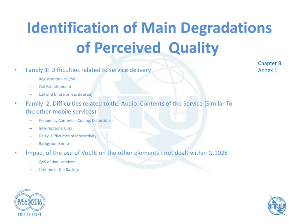 identification of main degradations of perceived