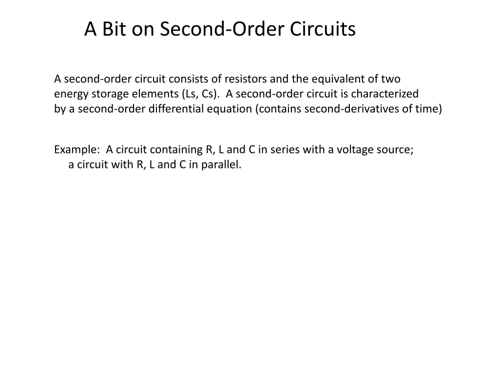 a bit on second order circuits