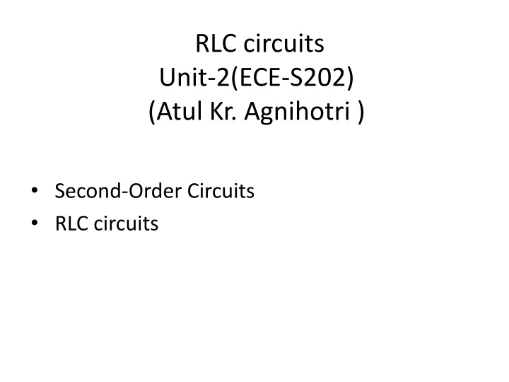 rlc circuits unit 2 ece s202 atul kr agnihotri