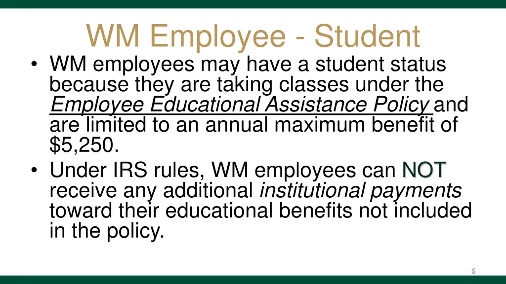 wm employee student wm employees may have