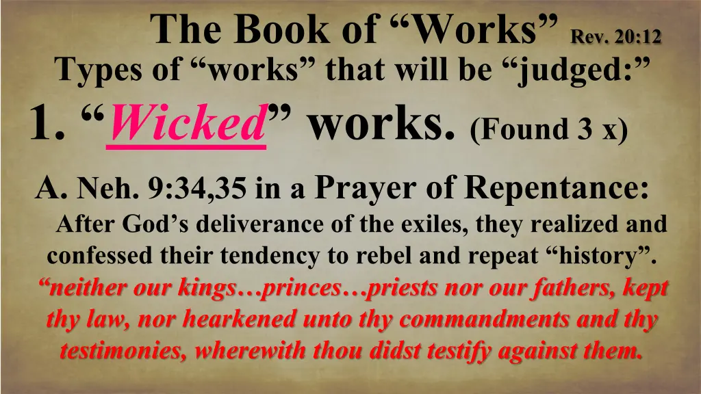 the book of works rev 20 12 types of works that