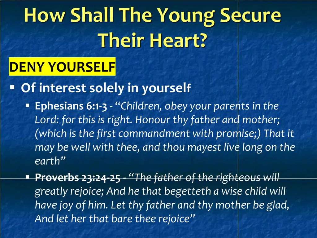 how shall the young secure their heart 5