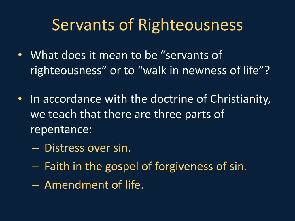 servants of righteousness 1