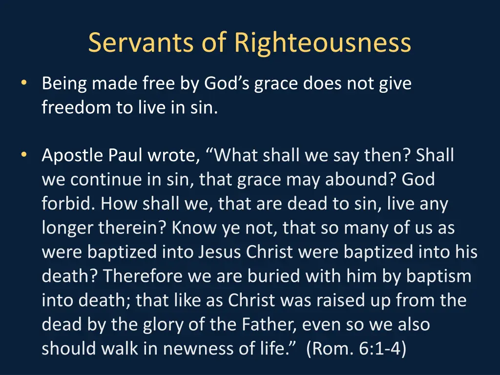 servants of righteousness