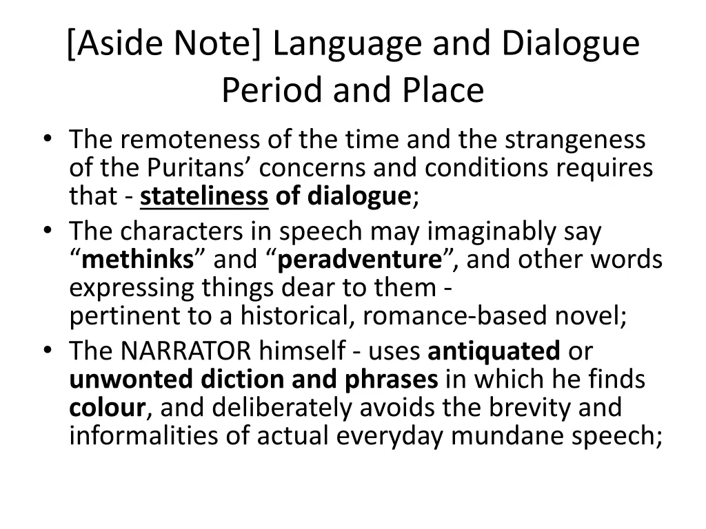 aside note language and dialogue period and place