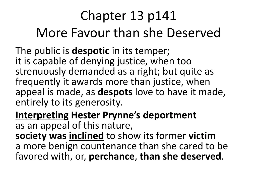 chapter 13 p141 more favour than she deserved