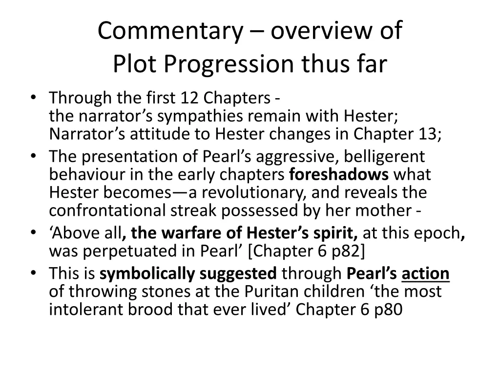 commentary overview of plot progression thus