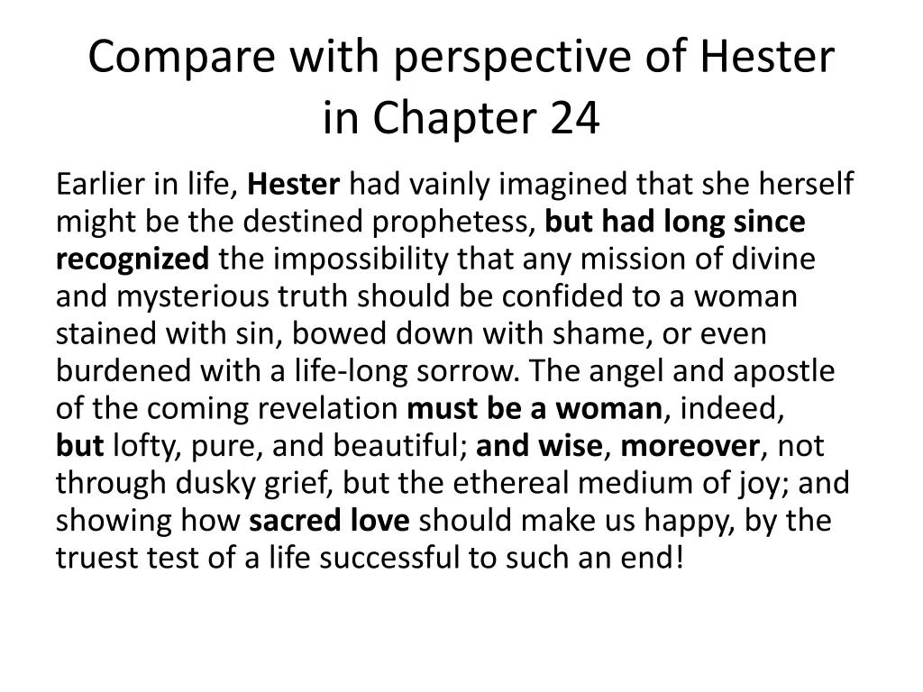 compare with perspective of hester in chapter 24